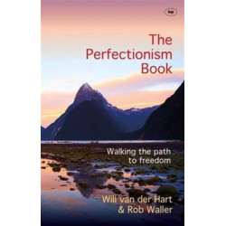 The Perfectionism Book: Walking The Path To Freedom
