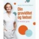 Din graviditet og fødsel: En komplet guide .
