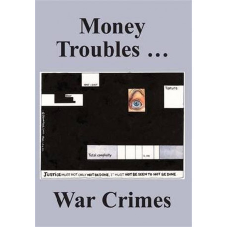 Money Troubles ... War Crimes