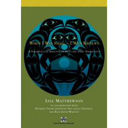 When I Was Small – I Wan Kwikws: A Grammatical Analysis of St'at'imc Oral Narratives