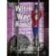 Witch Way Home (Book 1)