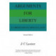 Arguments For Liberty: A Libertarian Miscellany