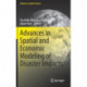 Advances in Spatial and Economic Modeling of Disaster Impacts
