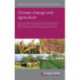 Climate Change and Agriculture