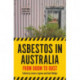 Asbestos in Australia: From Boom to Dust