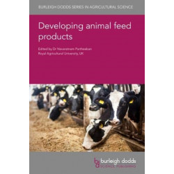 Developing Animal Feed Products