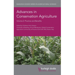 Advances in Conservation Agriculture Volume 2: Practice and Benefits