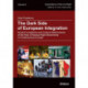 The Dark Side of European Integration: Social Foundations and Cultural Determinants of the Rise of Radical Right Movements in Contemporary Europe