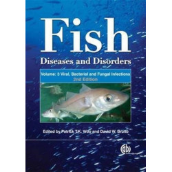 Fish Diseases and Disorders: 3 Volume Set