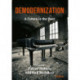 Demodernization: A Future in the Past