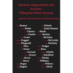 Fairness, opportunity and security: filling the policy vacuum: Filling the Policy Vaccuum