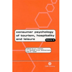Consumer Psychology of Tourism, Hospitality and Leisure: Volume 3