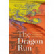 The Dragon Run: Two Canadians, Ten Bhutanese, One Stray Dog