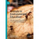 Animals in Environmental Education: Interdisciplinary Approaches to Curriculum and Pedagogy