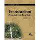 Ecotourism: Principles and Practices