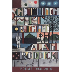 Getting It Right: Poems 19682015