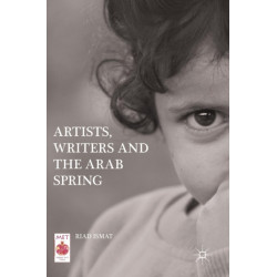 Artists, Writers and The Arab Spring
