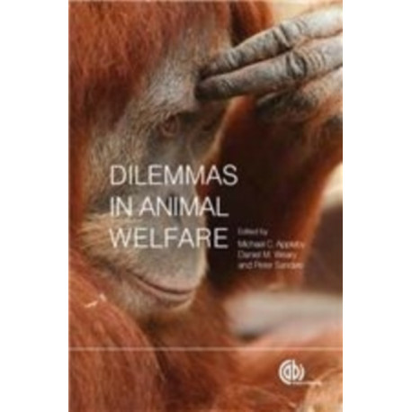 Dilemmas in Animal Welfare