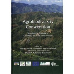 Agrobiodiversity Conservation: Securing the Diversity of Crop Wild Relatives and Landraces