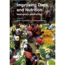 Improving Diets and Nutrition: Food-based Approaches