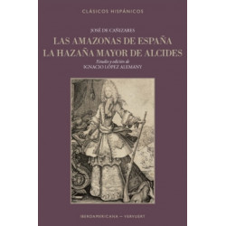 Las amazonas de Espana: La hazana mayor de Alcides