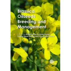 Brassica Oilseeds: Breeding and Management