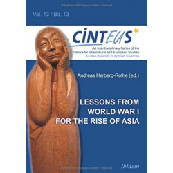 Lessons from World War I for the Rise of Asia