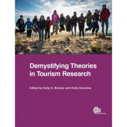 Demystifying Theories in Tourism Research