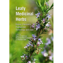 Leafy Medicinal Herbs: Botany, Chemistry, Postharvest Technology and Uses