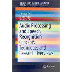 Audio Processing and Speech Recognition: Concepts, Techniques and Research Overviews