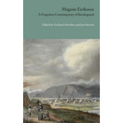 Magnus Eiriksson: A Forgotten Contemporary of Kierkegaard