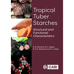 Tropical Tuber Starches: Structural and Functional Characteristics