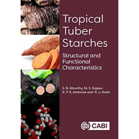 Tropical Tuber Starches: Structural and Functional Characteristics