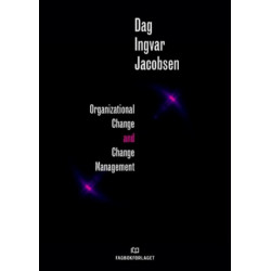 Organizational Change and Change Management