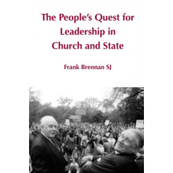 The People's Quest for Leadership in Church and State