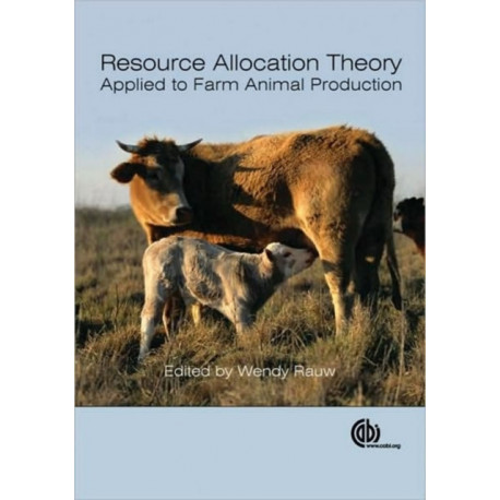 Resource Allocation Theory Applied to Farm Animal Production