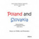 Poland and Slovakia: Bilateral Relations in a Multilateral Context (2004–2016): Essays on Politics and Economics