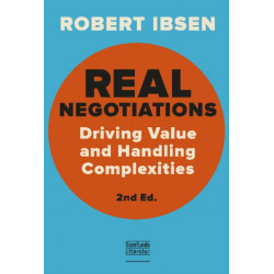 Real Negotations: Driving Value and Handling Complexities