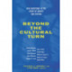 Beyond the Cultural Turn: New Directions in the Study of Society and Culture
