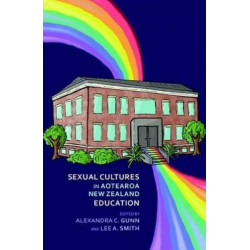 Sexual Cultures in Aotearoa NZ Education