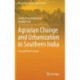 Agrarian Change and Urbanization in Southern India: City and the Peasant