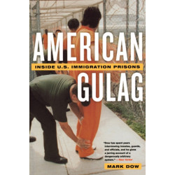 American Gulag: Inside U.S. Immigration Prisons