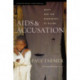 AIDS and Accusation: Haiti and the Geography of Blame, Updated with a New Preface