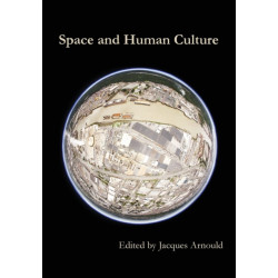 Space and Human Culture