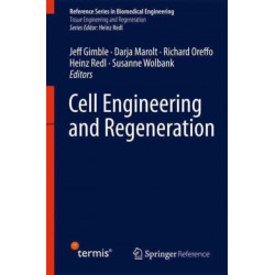 Cell Engineering and Regeneration
