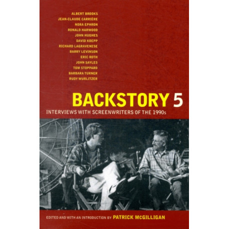 Backstory 5: Interviews with Screenwriters of the 1990s
