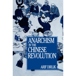 Anarchism in the Chinese Revolution