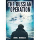The Russian Operation