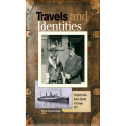 Travels and Identities: Elizabeth and Adam Shortt in Europe, 1911