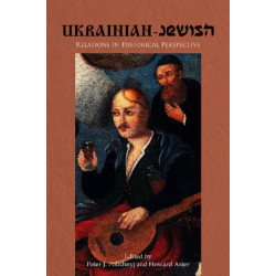 Ukrainian-Jewish Relations in Historical Perspective